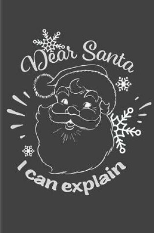 Cover of Dear Santa I Can Explain