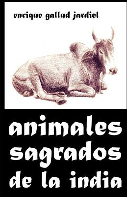 Book cover for Animales sagrados de la India