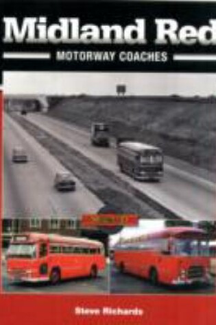 Cover of Midland Red Motorway Coaches