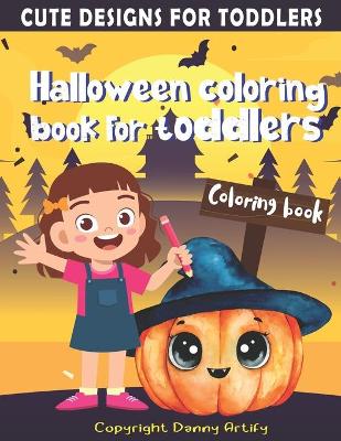 Book cover for Halloween Coloring Book for Toddlers and Kids