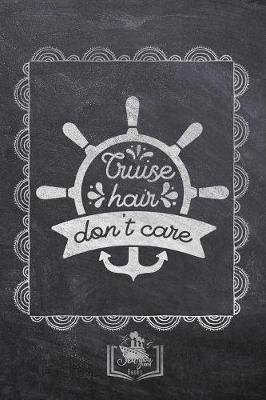 Book cover for Cruise Hair Don't Care
