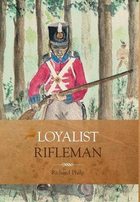 Book cover for Loyalist Rifleman