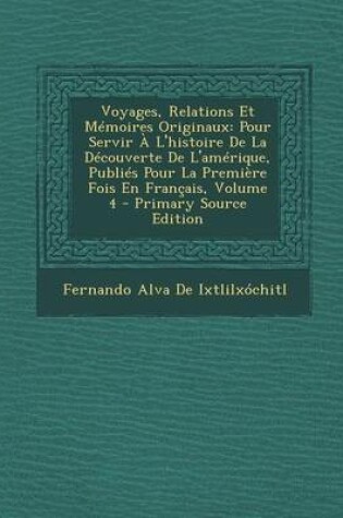 Cover of Voyages, Relations Et Memoires Originaux