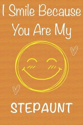 Book cover for I Smile Because You Are My StepAunt