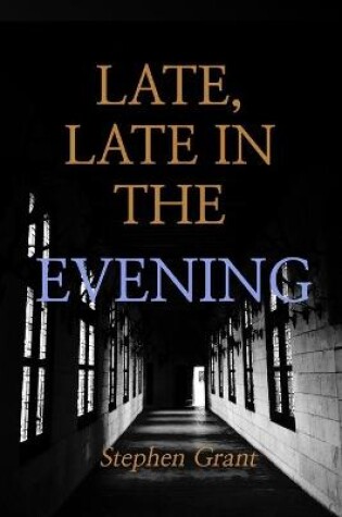 Cover of Late, Late in the Evening