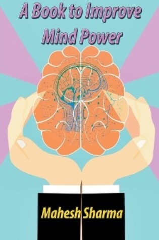 Cover of A Book to Improve Mind Power