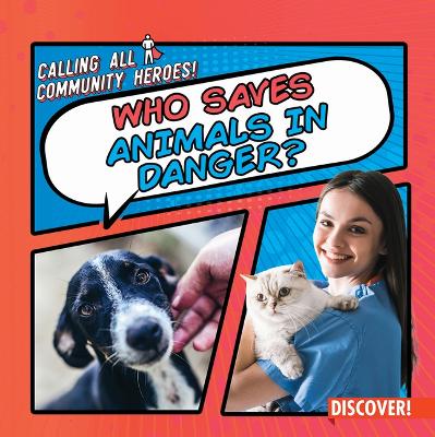 Cover of Who Saves Animals in Danger?