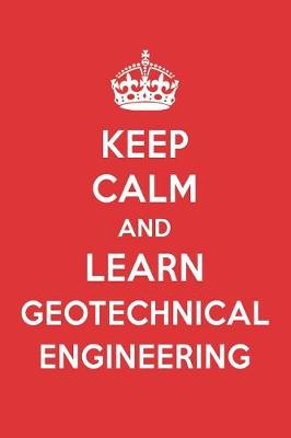 Cover of Keep Calm and Learn Geotechnical Engineering