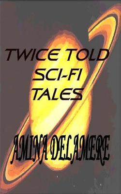 Book cover for Twice Told Sci-Fi Tales