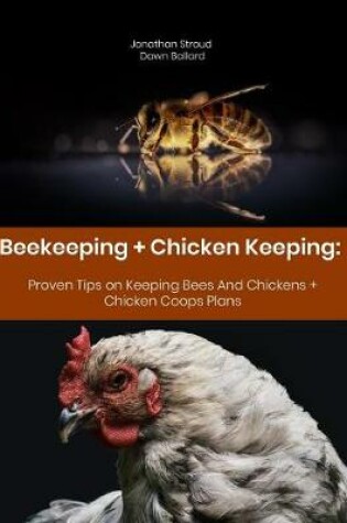 Cover of Beekeeping + Chicken Keeping