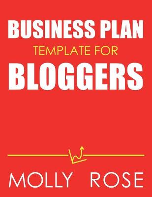 Book cover for Business Plan Template For Bloggers
