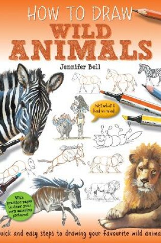 Cover of How To Draw: Wild Animals