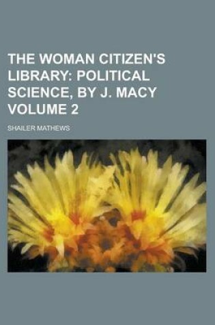 Cover of The Woman Citizen's Library Volume 2