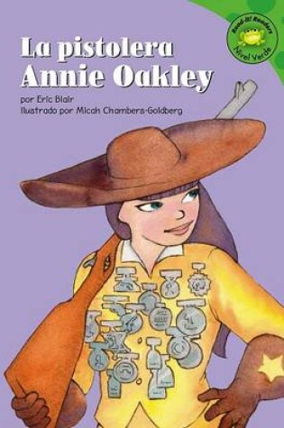 Cover of La Pistolera Annie Oakley