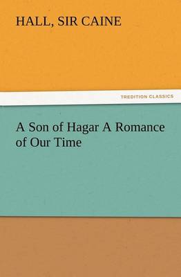 Book cover for A Son of Hagar A Romance of Our Time