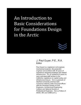 Book cover for An Introduction to Basic Considerations for Foundations Design in the Arctic