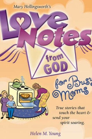 Cover of Love Notes from God for Busy Moms