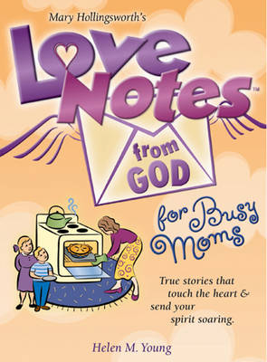 Cover of Love Notes from God for Busy Moms