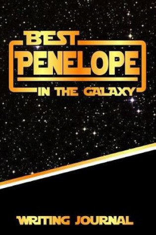 Cover of Best Penelope in the Galaxy Writing Journal