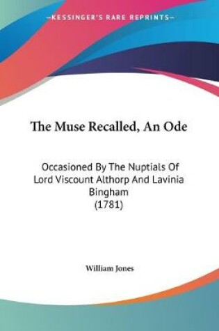 Cover of The Muse Recalled, An Ode