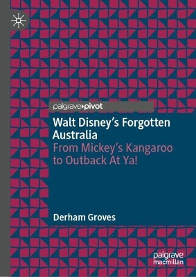 Book cover for Walt Disney’s Forgotten Australia