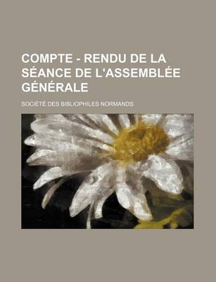 Book cover for Compte - Rendu de La Seance de L'Assemblee Generale