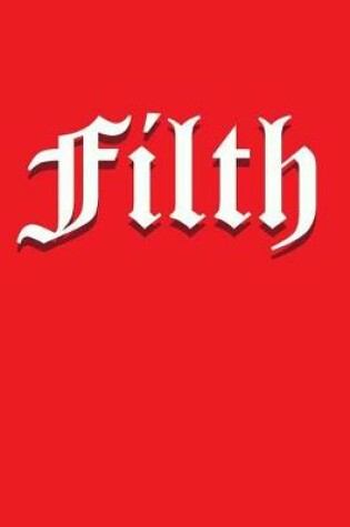Cover of Filth