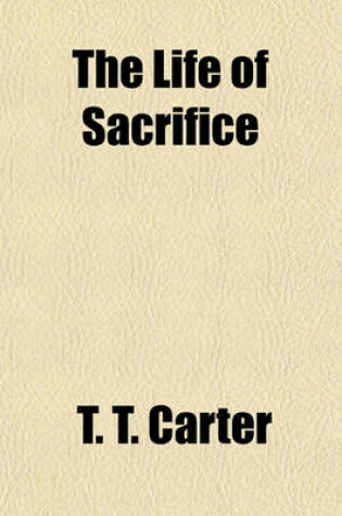 Cover of The Life of Sacrifice