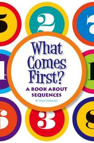 Cover of What Comes First?