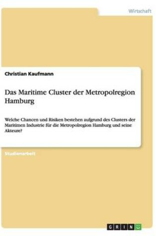 Cover of Das Maritime Cluster der Metropolregion Hamburg