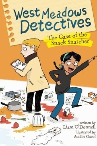 Cover of West Meadows Detectives: The Case of the Snack Snatcher