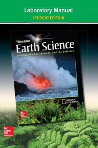 Cover of Glencoe Earth Science: Geology, the Environment, and the Universe, Laboratory Manual, Student Edition