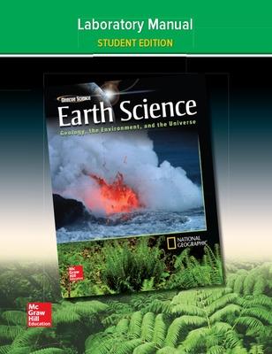 Cover of Glencoe Earth Science: Geology, the Environment, and the Universe, Laboratory Manual, Student Edition