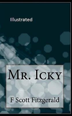 Book cover for Mr. Icky Illustrated