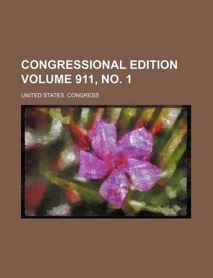 Book cover for Congressional Edition Volume 911, No. 1