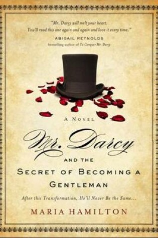 Mr. Darcy and the Secret of Becoming a Gentleman