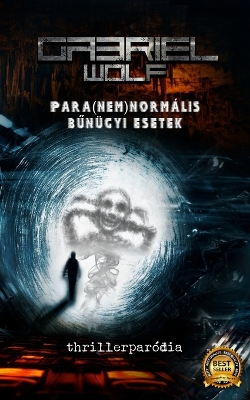 Book cover for Para(nem)normális bűnügyi esetek