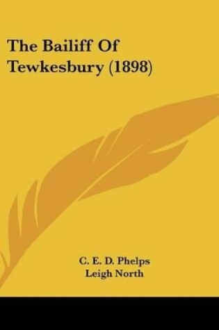 Cover of The Bailiff Of Tewkesbury (1898)