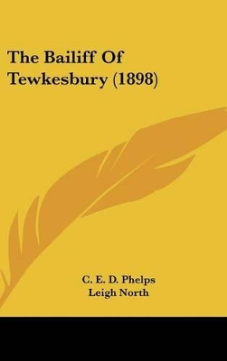 Book cover for The Bailiff Of Tewkesbury (1898)