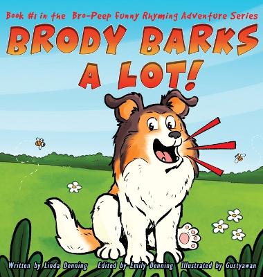 Cover of Brody Barks a Lot!