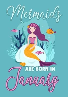 Book cover for Mermaids are Born in January
