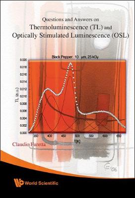 Book cover for Questions And Answers On Thermoluminescence (Tl) And Optically Stimulated Luminescence (Osl)