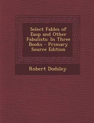 Book cover for Select Fables of ESOP and Other Fabulists