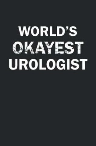 Cover of World's Okayest Urologist