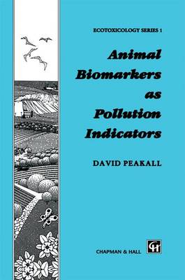 Cover of Animal Biomarkers as Pollution Indicators