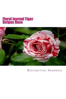 Book cover for Floral Journal Tiger Stripes Rose