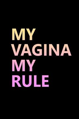 Book cover for My vagina my rule