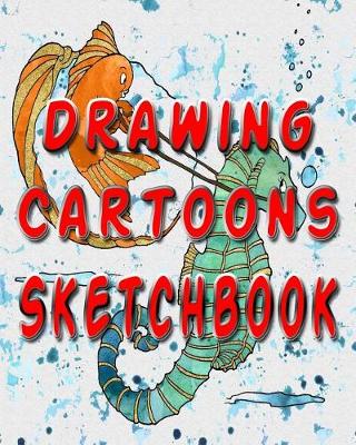 Cover of Drawing Cartoons Sketchbook