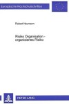 Book cover for Risiko Organisation - Organisiertes Risiko