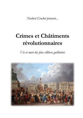 Book cover for Crimes Et Chatiments Revolutionnaires